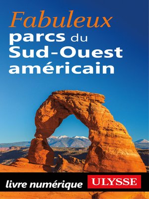cover image of Fabuleux parcs du Sud-Ouest américain